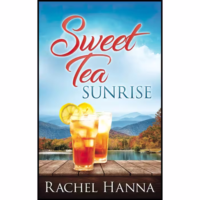 کتاب زبان اصلی Sweet Tea Sunrise Sweet Tea BB اثر Rachel Hanna انتشارات تازه ها