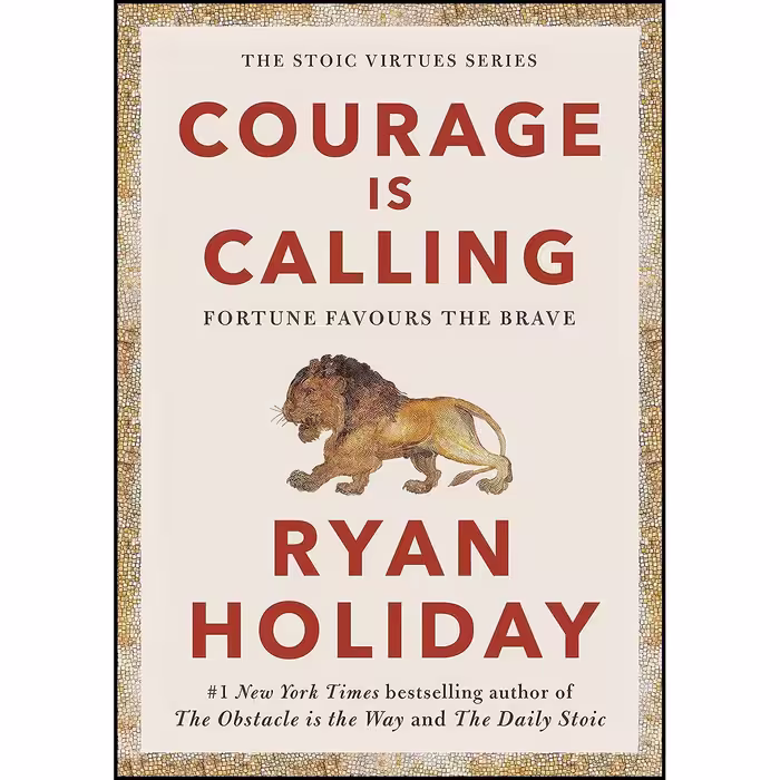 کتاب زبان اصلی Courage Is Calling اثر Ryan Holiday