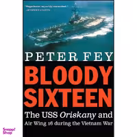 کتاب Bloody Sixteen اثر Peter Fey انتشارات POTOMAC BOOKS