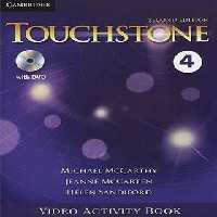 کتاب Touchstone Video Acivity Book 4 - انتشارات جنگل و دانشگاه کمبریج - چی بخونم