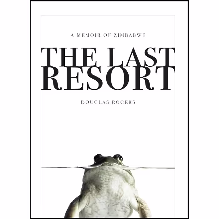 کتاب زبان اصلی The Last Resort اثر Douglas Rogers انتشارات Crown