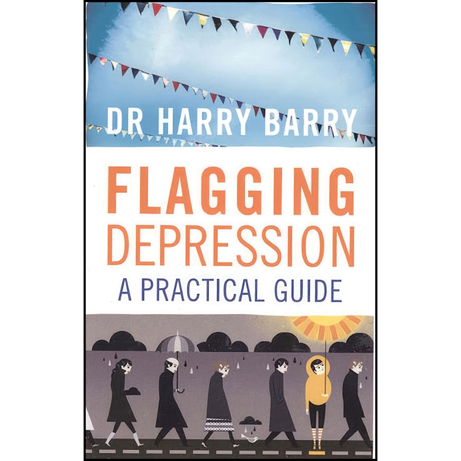 کتاب زبان اصلی Flagging Depression اثر Dr Harry Barry and Barry Cassin