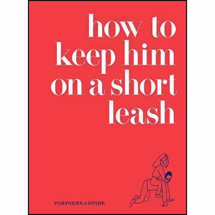 کتاب زبان اصلی How to Keep Him on a Short Leash اثر جمعی از نویسندگان