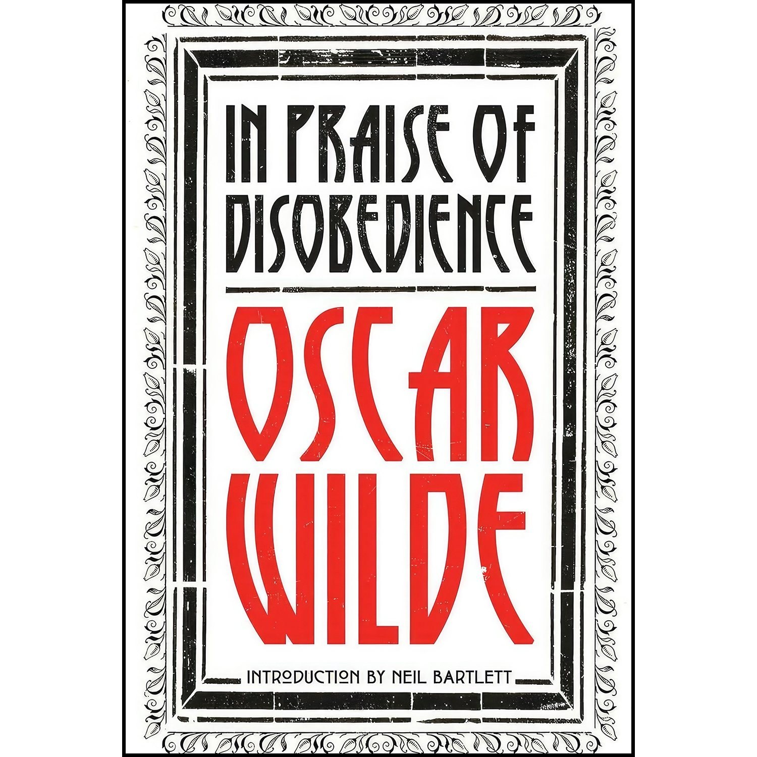 کتاب زبان اصلی In Praise of Disobedience اثر Oscar Wilde and Neil Bartlett