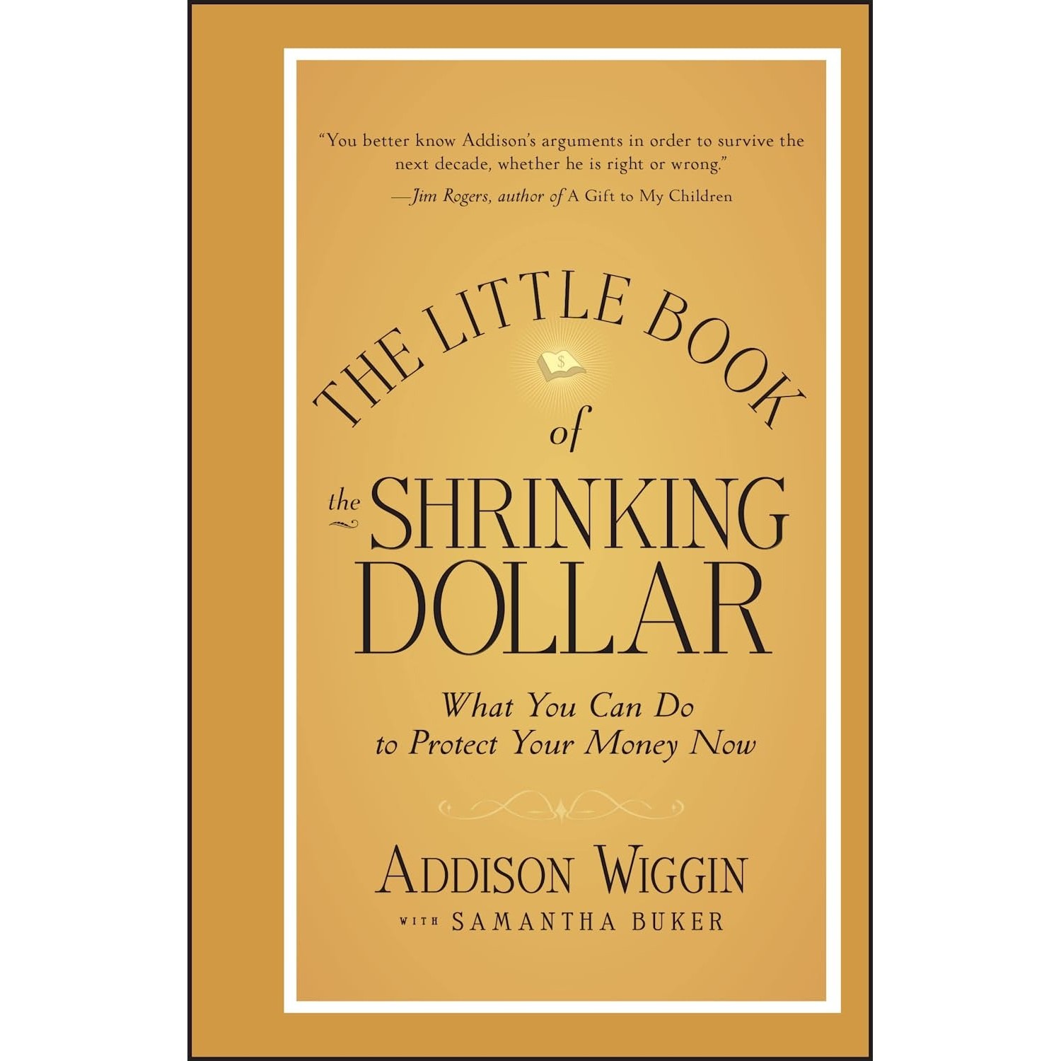 کتاب زبان اصلی The Little Book of the Shrinking Dollar اثر Addison Wiggin