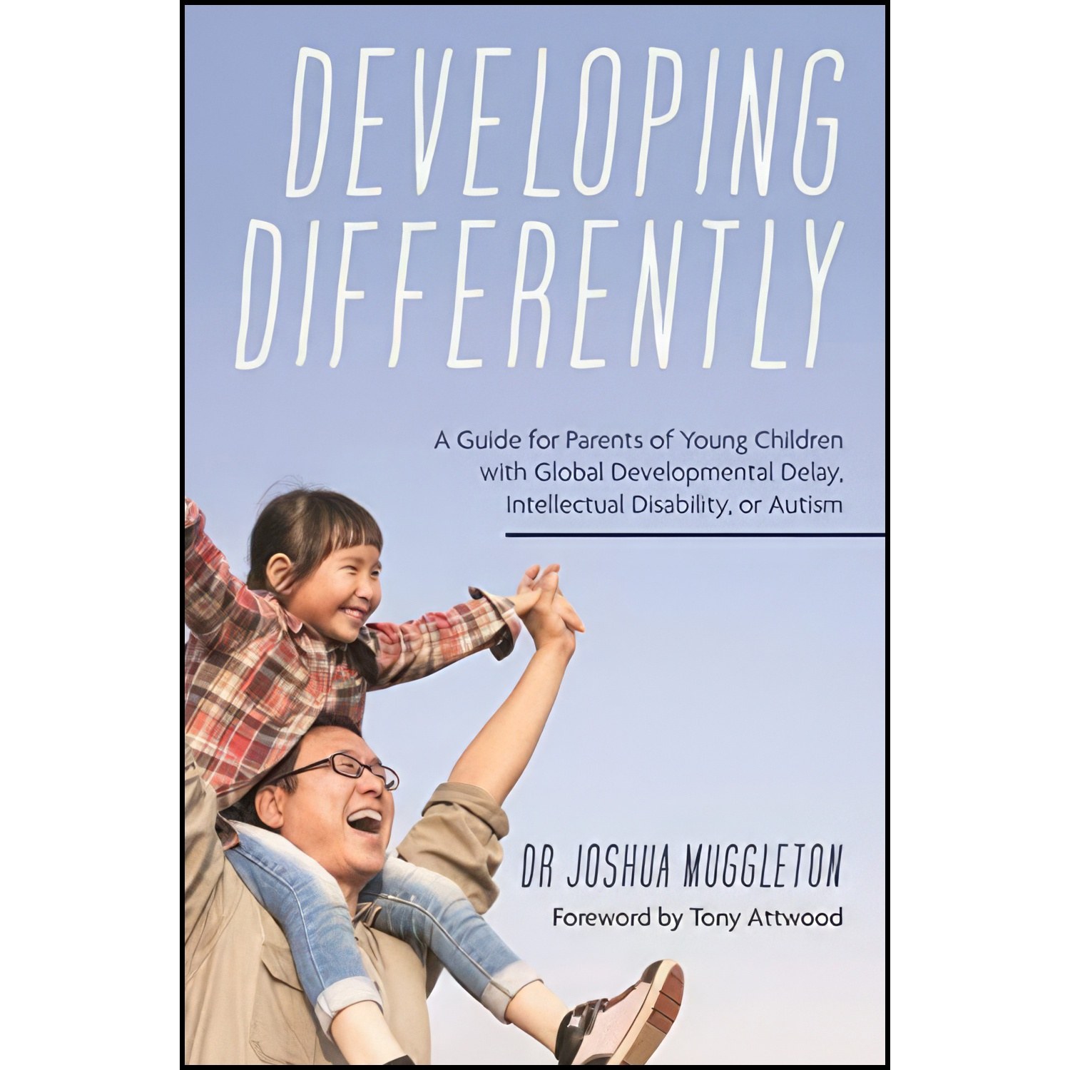 کتاب زبان اصلی Developing Differently اثر Joshua Muggleton