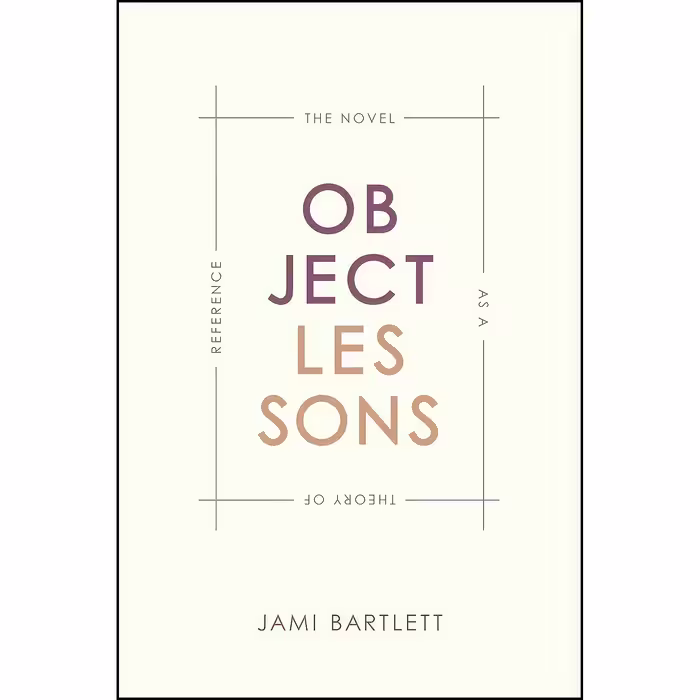کتاب زبان اصلی Object Lessons اثر Jami Bartlett