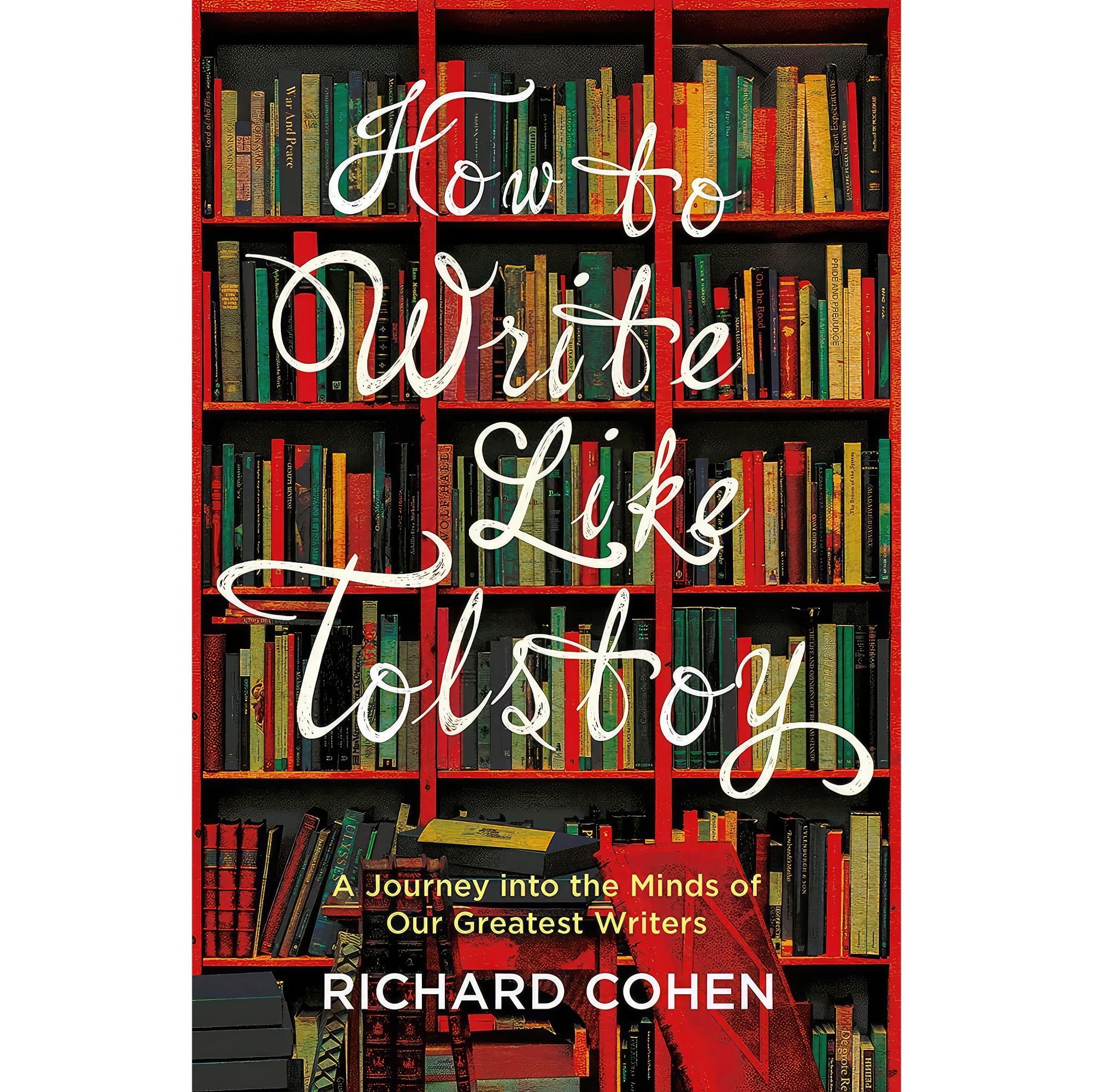 کتاب زبان اصلی How to Write Like Tolstoy اثر Richard Cohen