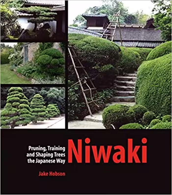 󾕇 دانلود کتاب Niwaki - Pruning, Training And Shaping Trees The Japanese Way, 2007 - دانلود کتاب های دانشگاهی