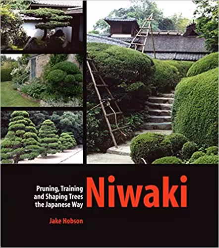 󾕇 دانلود کتاب Niwaki - Pruning, Training And Shaping Trees The Japanese Way, 2007 - دانلود کتاب های دانشگاهی