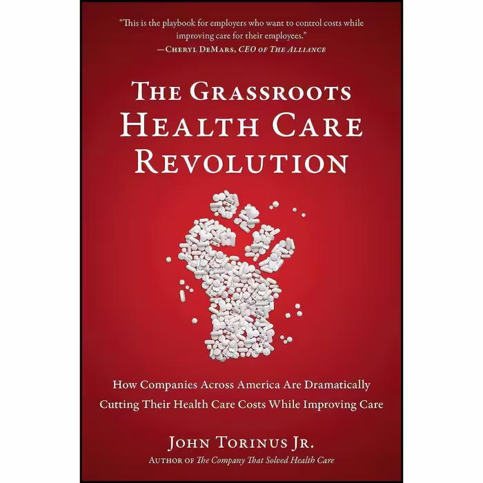 کتاب زبان اصلی The Grassroots Health Care Revolution اثر John Torinus Jr