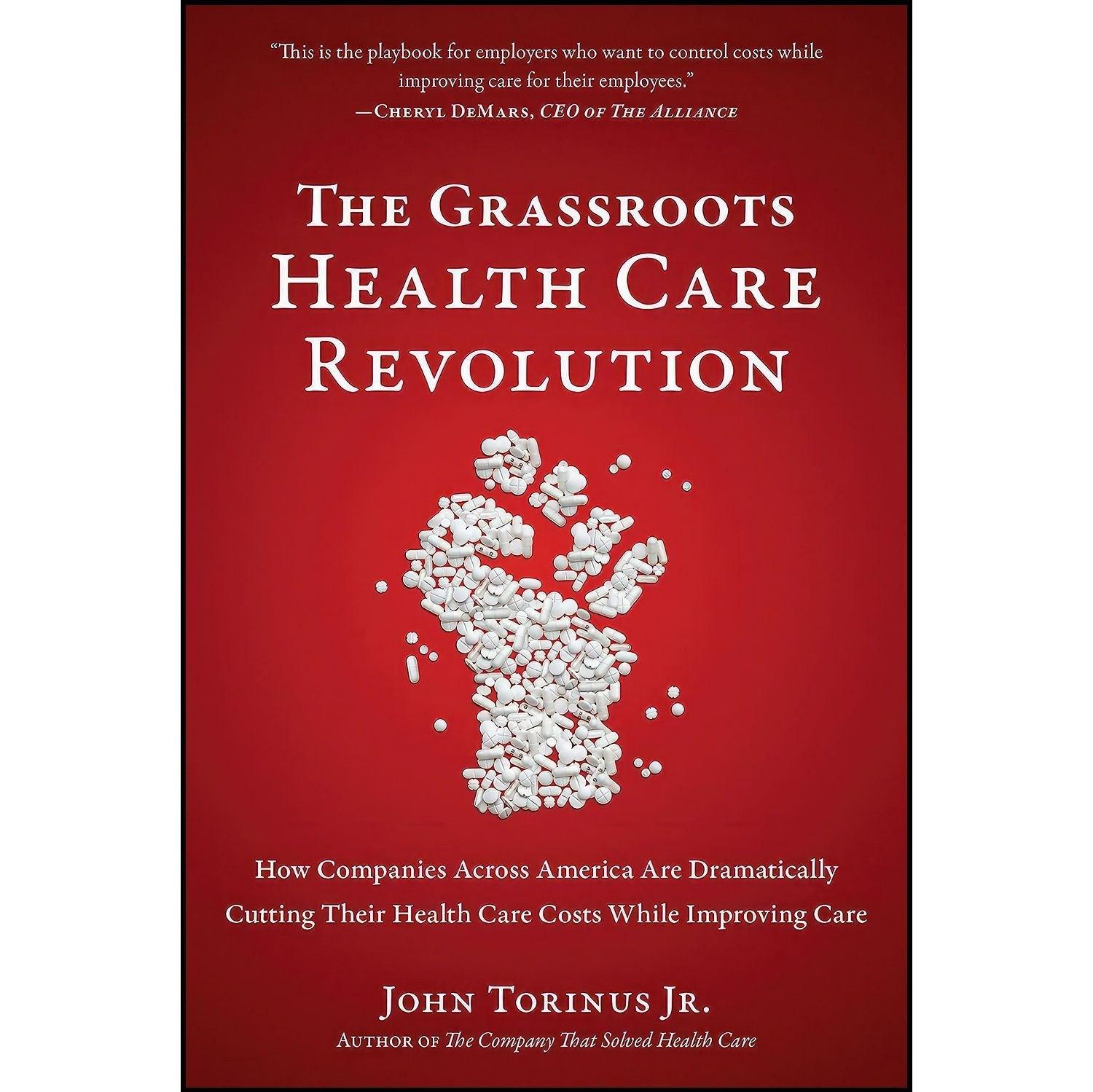 کتاب زبان اصلی The Grassroots Health Care Revolution اثر John Torinus Jr