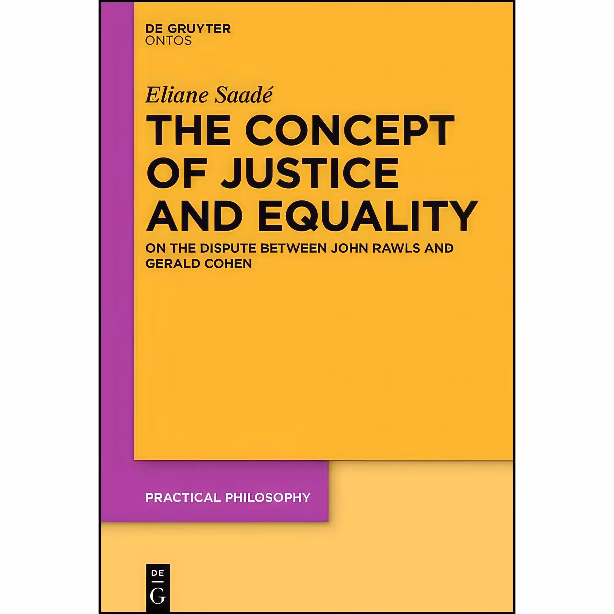 کتاب زبان اصلی The Concept of Justice and Equality  اثر Eliane Saadeacute