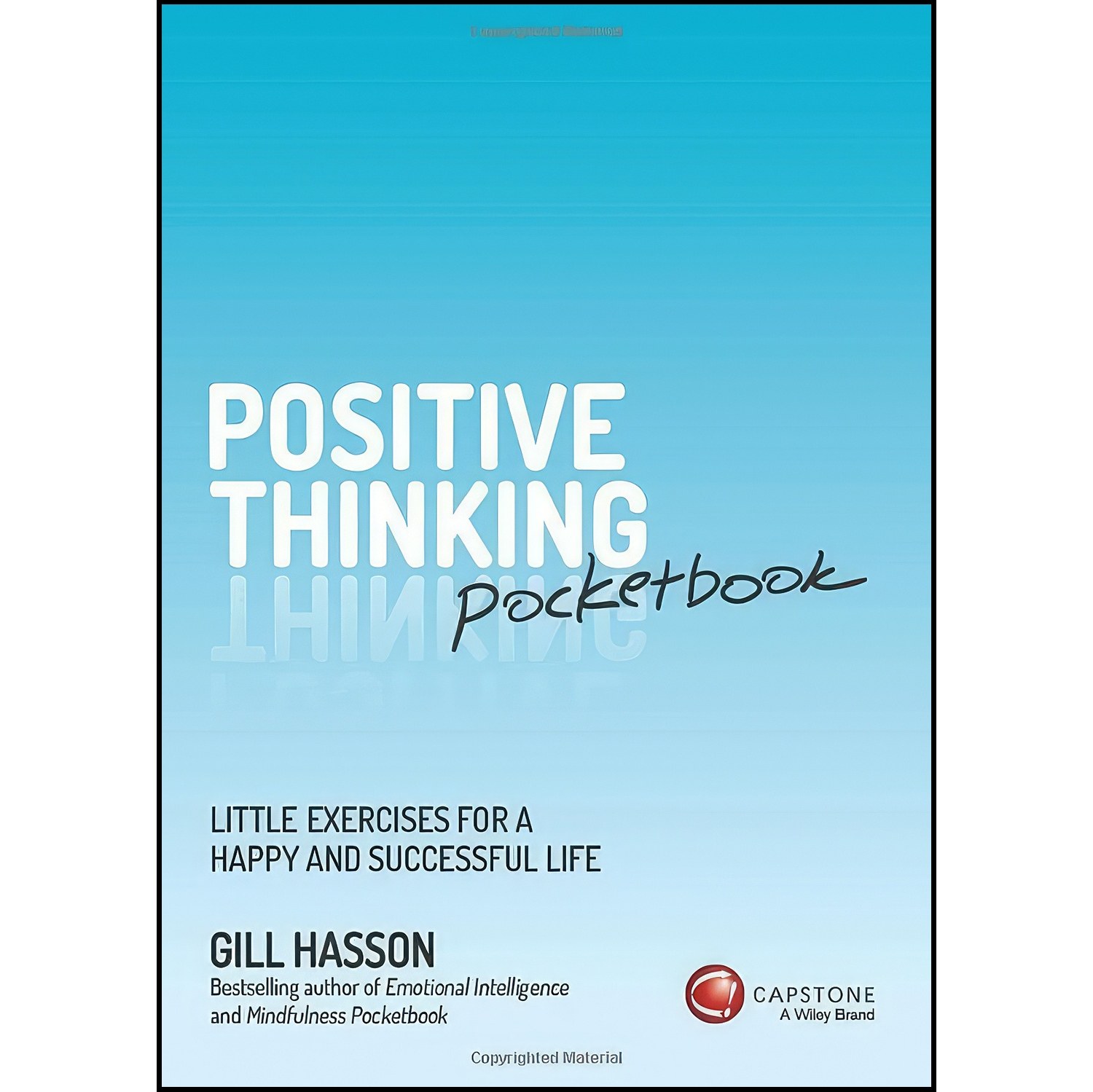 کتاب زبان اصلی Positive Thinking Pocketbook اثر Gill Hasson