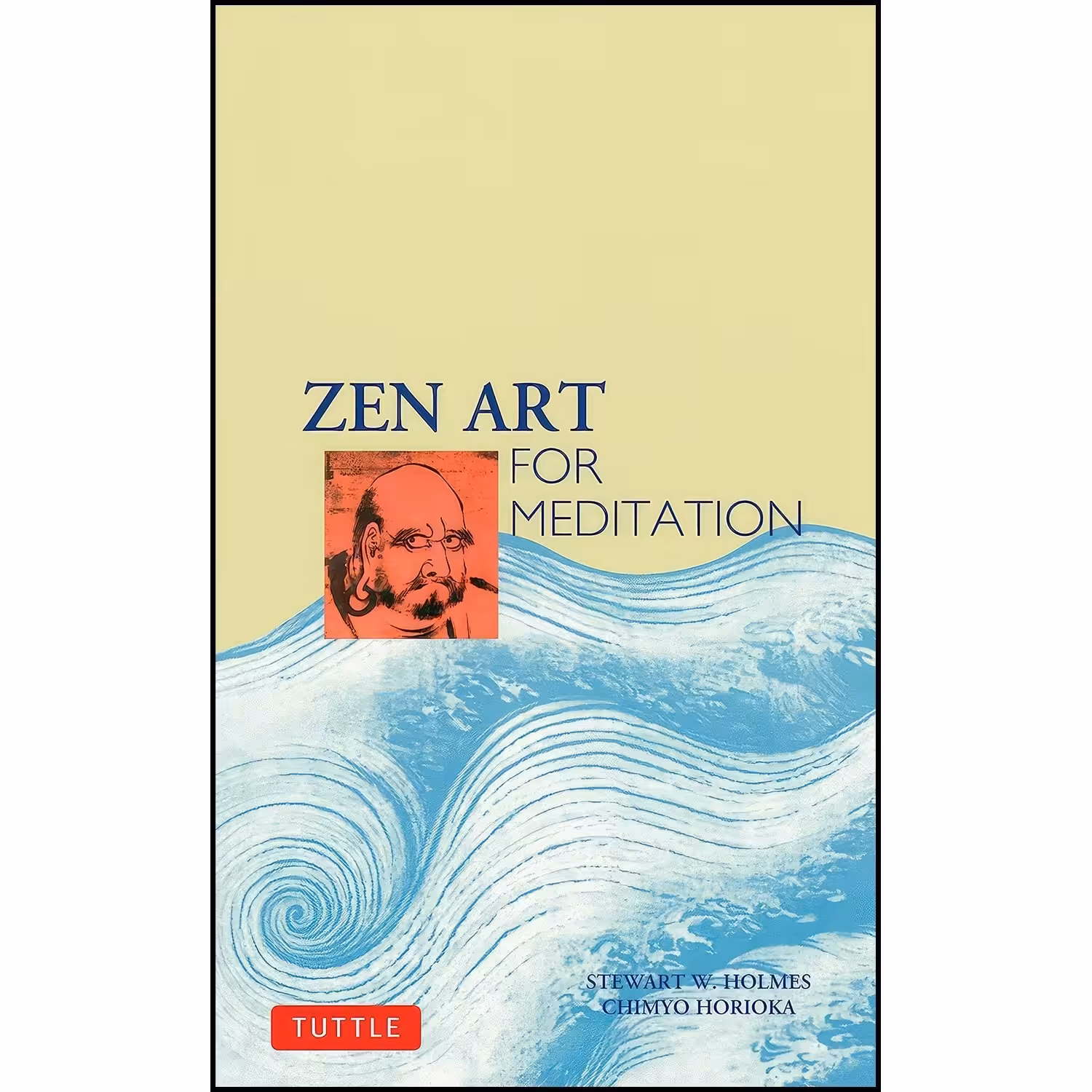 کتاب زبان اصلی Zen Art for Meditation اثر Stewart W Holmes and Chimyo Horioka