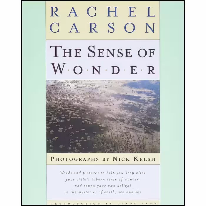 کتاب زبان اصلی The Sense of Wonder اثر Rachel L Carson and Linda J Lear
