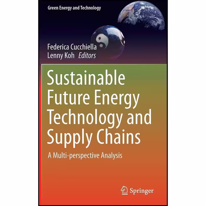 کتاب زبان اصلی Sustainable Future Energy Technology and Supply Chains