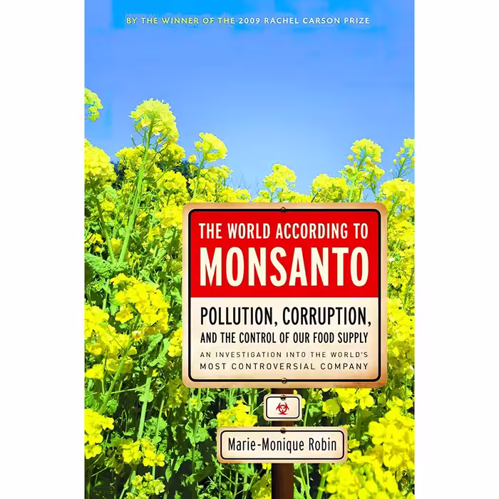 کتاب زبان اصلی The World According to Monsanto اثر MarieMonique Robin