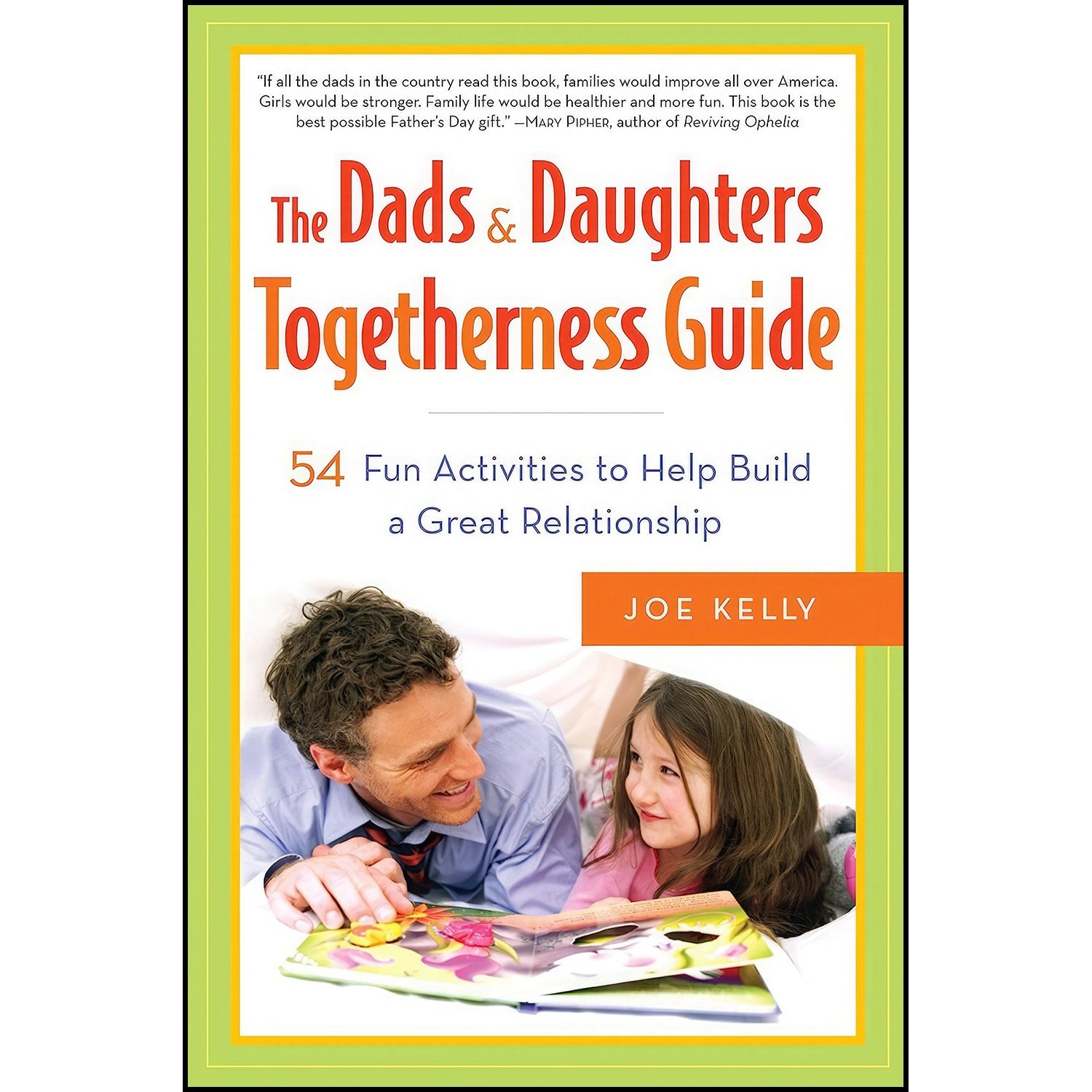 کتاب زبان اصلی The Dads Daughters Togetherness Guide اثر Joe Kelly