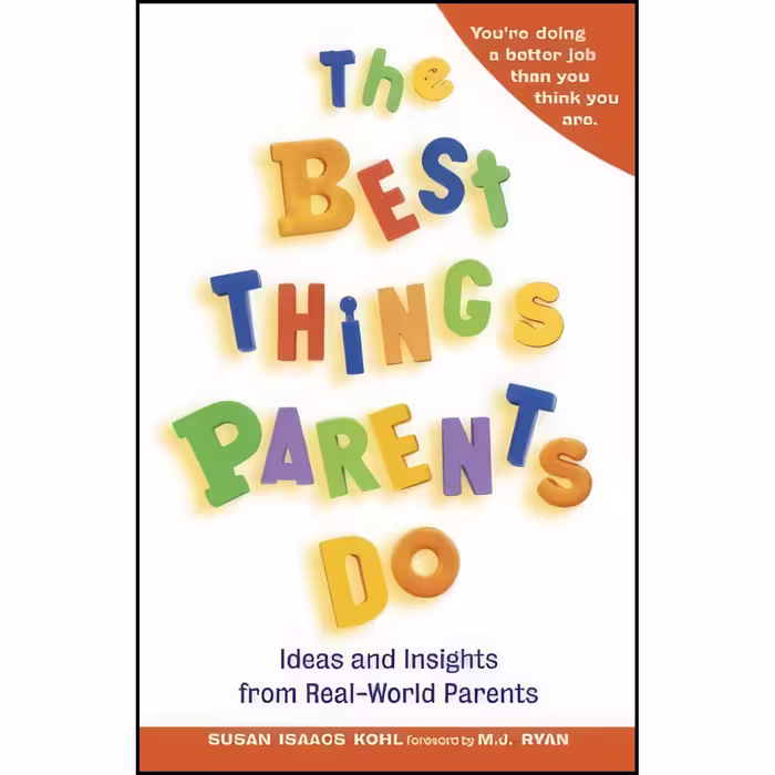 کتاب زبان اصلی The Best Things Parents Do اثر Susan Isaacs Kohl