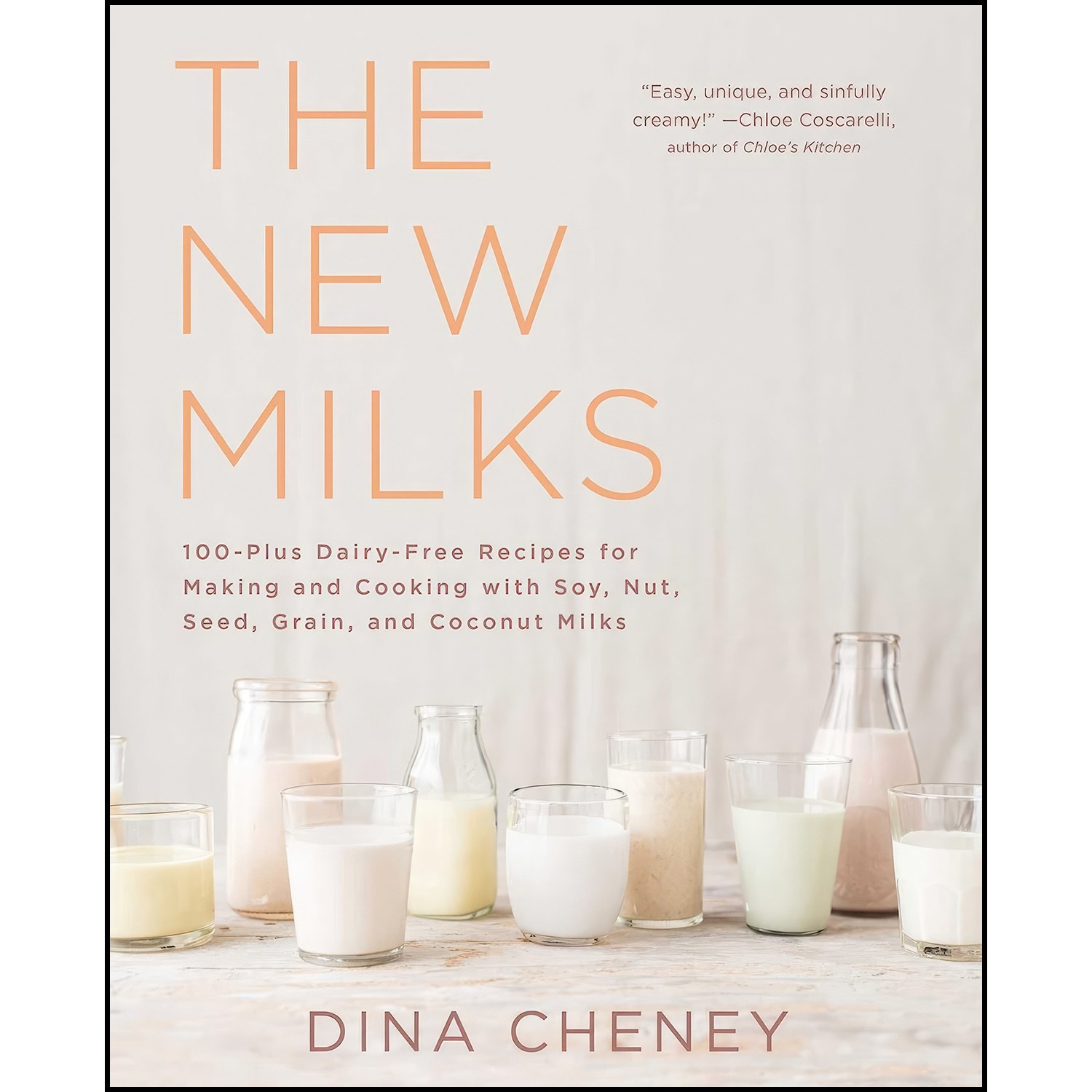 کتاب زبان اصلی The New Milks اثر Dina Cheney