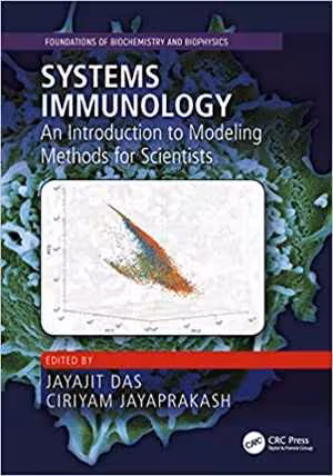 [PDF] دانلود کتاب Systems Immunology - An Introduction To Modeling Methods For Scientists, 2019