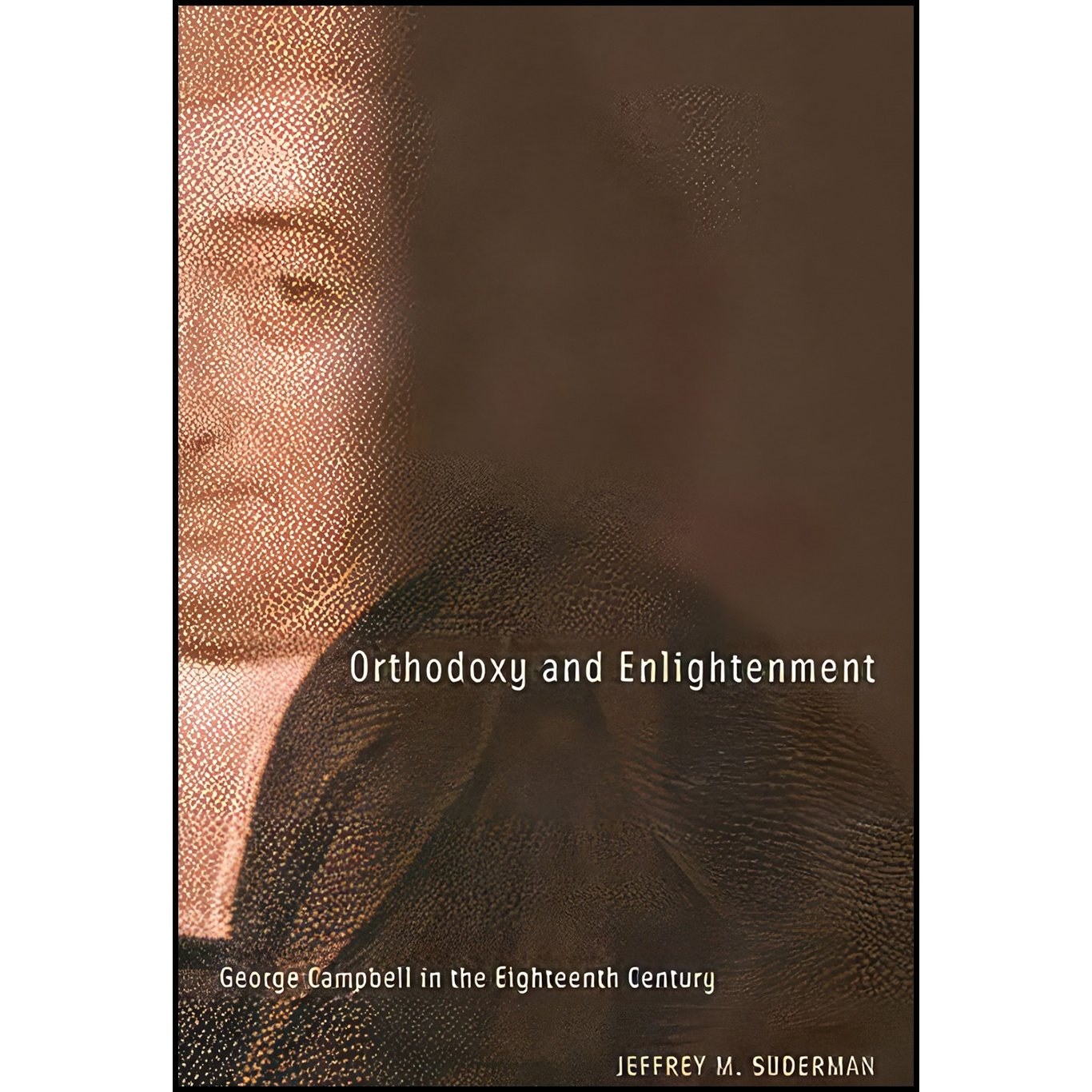 کتاب زبان اصلی Orthodoxy and Enlightenment اثر Jeffrey M Suderman