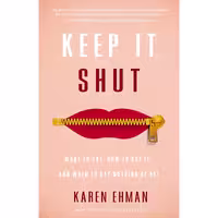 کتاب زبان اصلی Keep It Shut اثر Karen Ehman انتشارات Zondervan