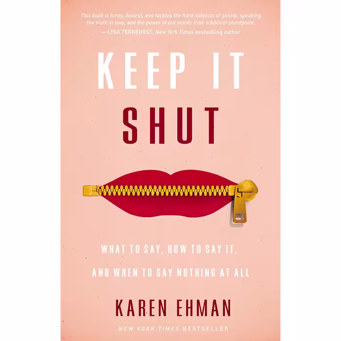 کتاب زبان اصلی Keep It Shut اثر Karen Ehman انتشارات Zondervan