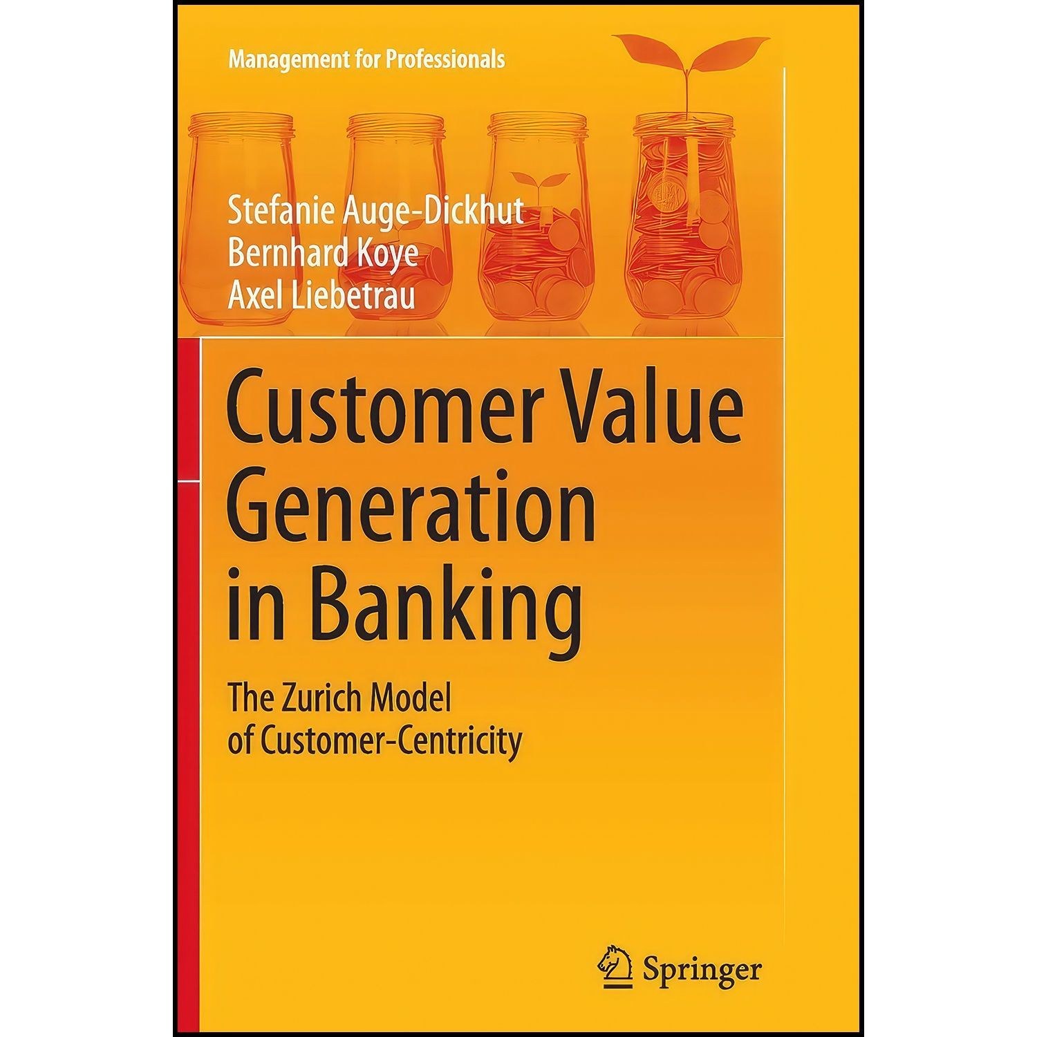 کتاب زبان اصلی Customer Value Generation in Banking اثر جمعی از نویسندگان