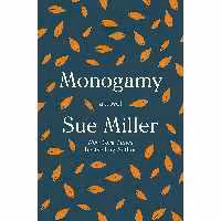 کتاب زبان اصلی Monogamy اثر Sue Miller انتشارات Harper