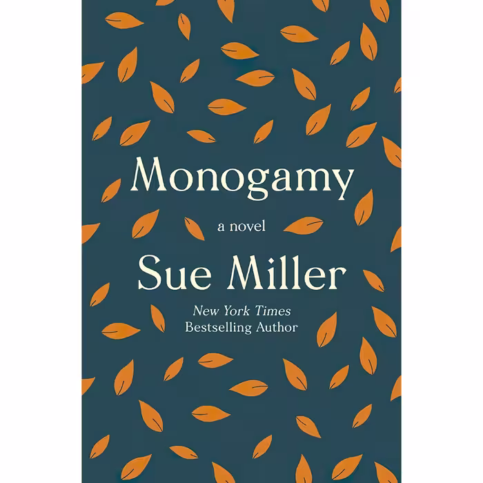 کتاب زبان اصلی Monogamy اثر Sue Miller انتشارات Harper