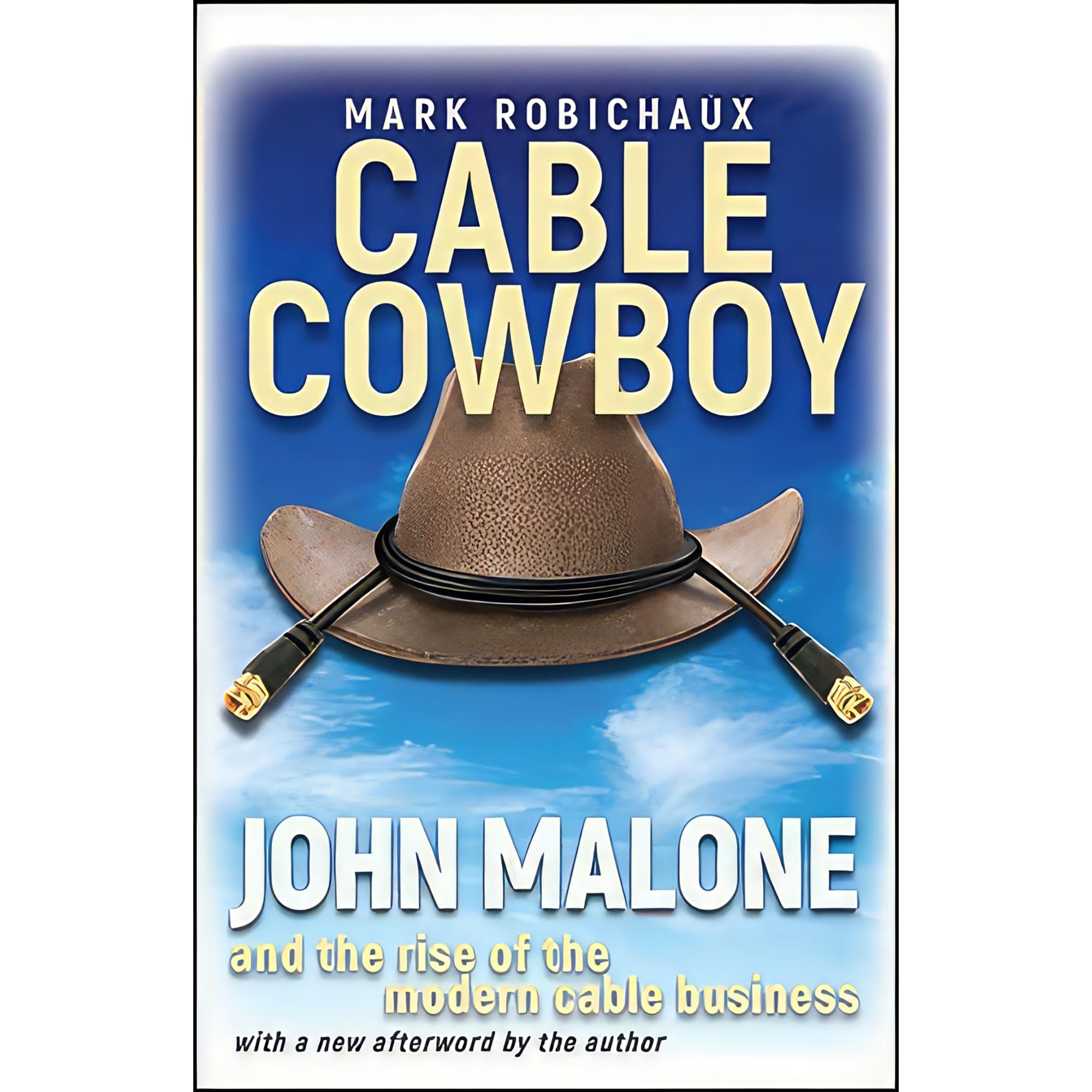 کتاب زبان اصلی Cable Cowboy اثر Mark Robichaux انتشارات Wiley
