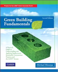 󾕇 دانلود کتاب Green Building Fundamentals, 2nd ed, 2010 - دانلود کتاب های دانشگاهی
