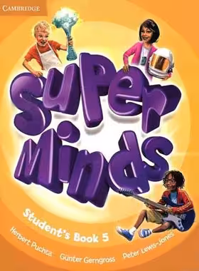 سوپر مایندز 5 - Super Minds 5 - انتشارات دانشگاه کمبریج و جنگل - چی بخونم