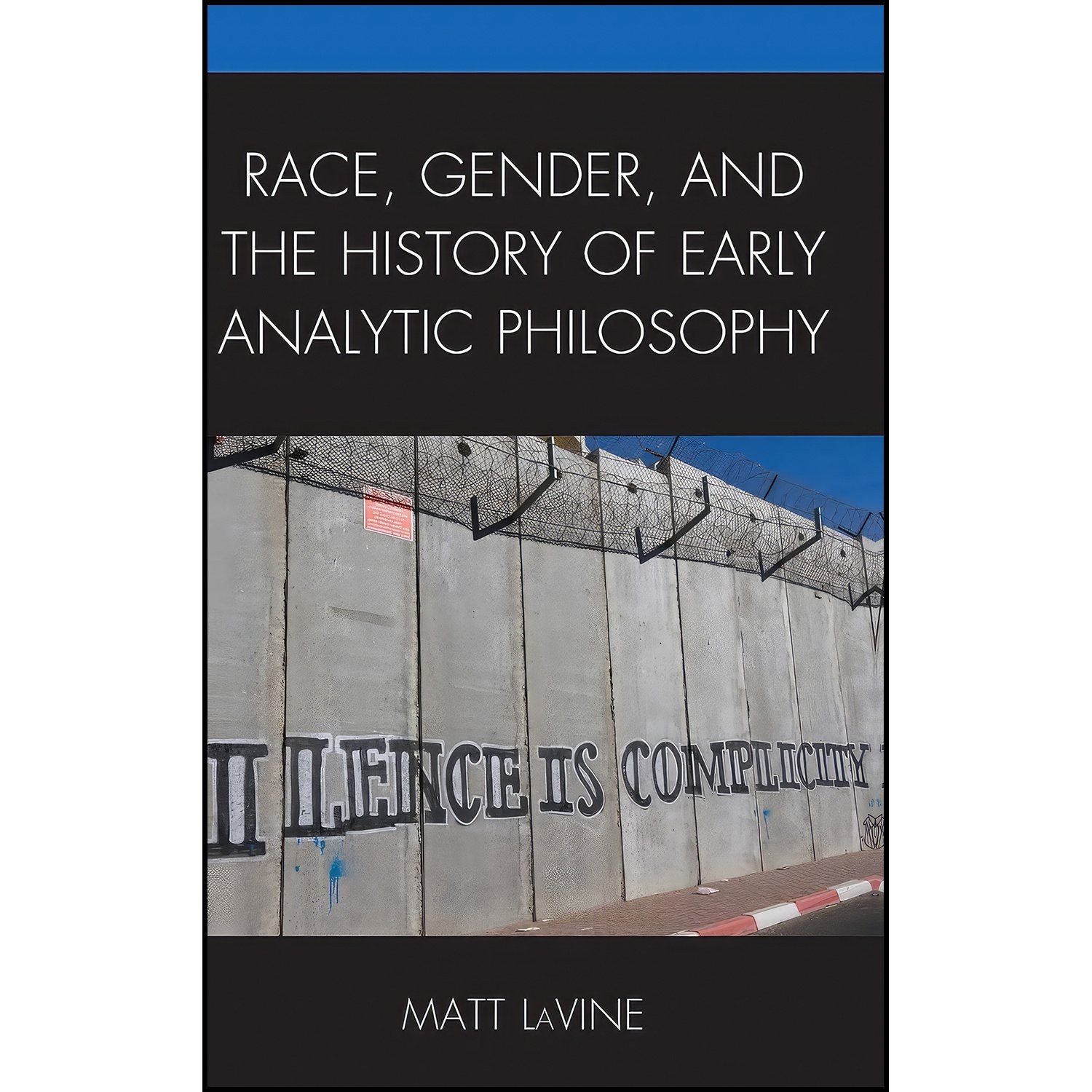 کتاب زبان اصلی Race Gender and the History of Early Analytic Philosophy