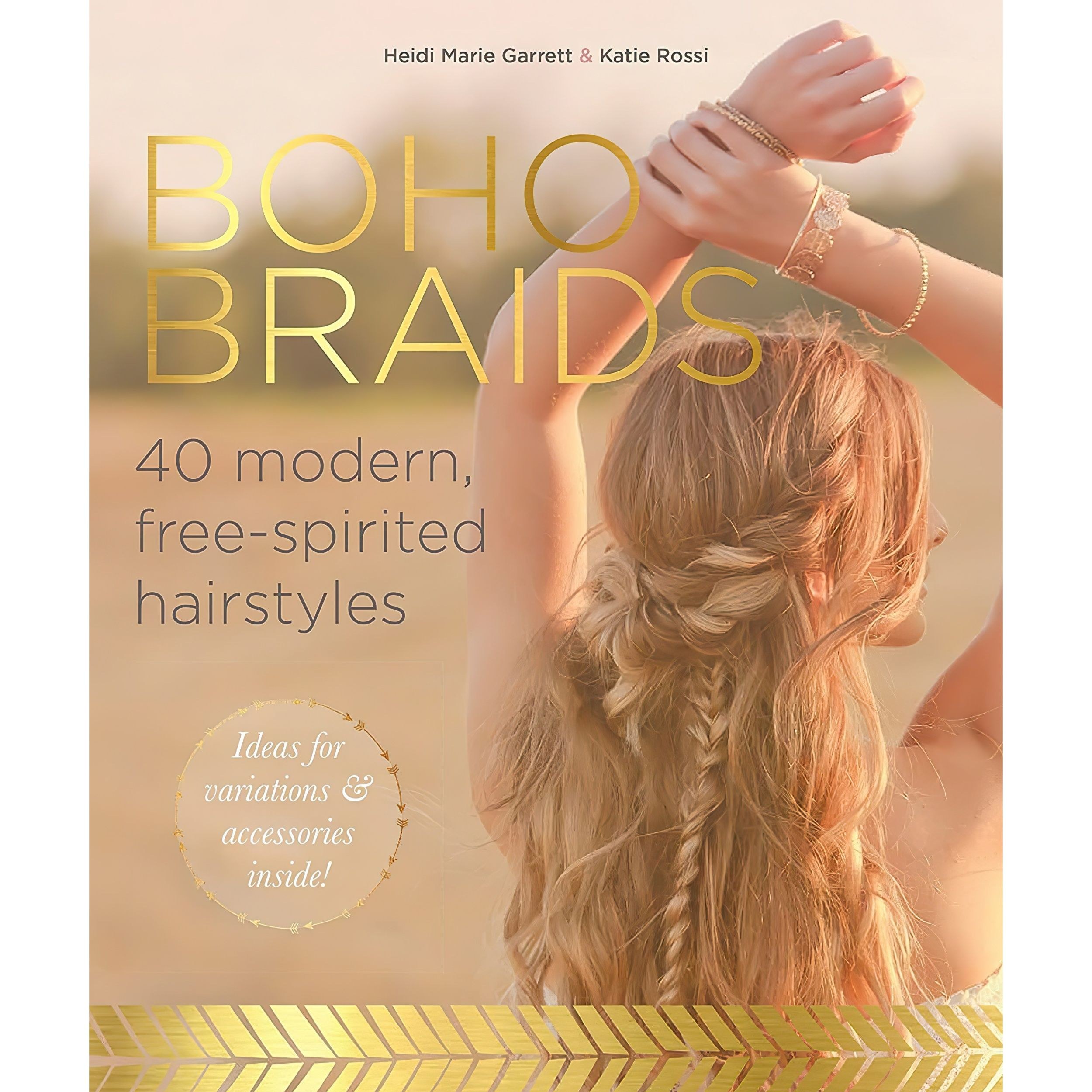 کتاب زبان اصلی Boho Braids اثر Heidi Marie Garrett and Katie Rossi