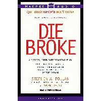 کتاب زبان اصلی Die Broke  اثر جمعی از نویسندگان انتشارات HarperAudio