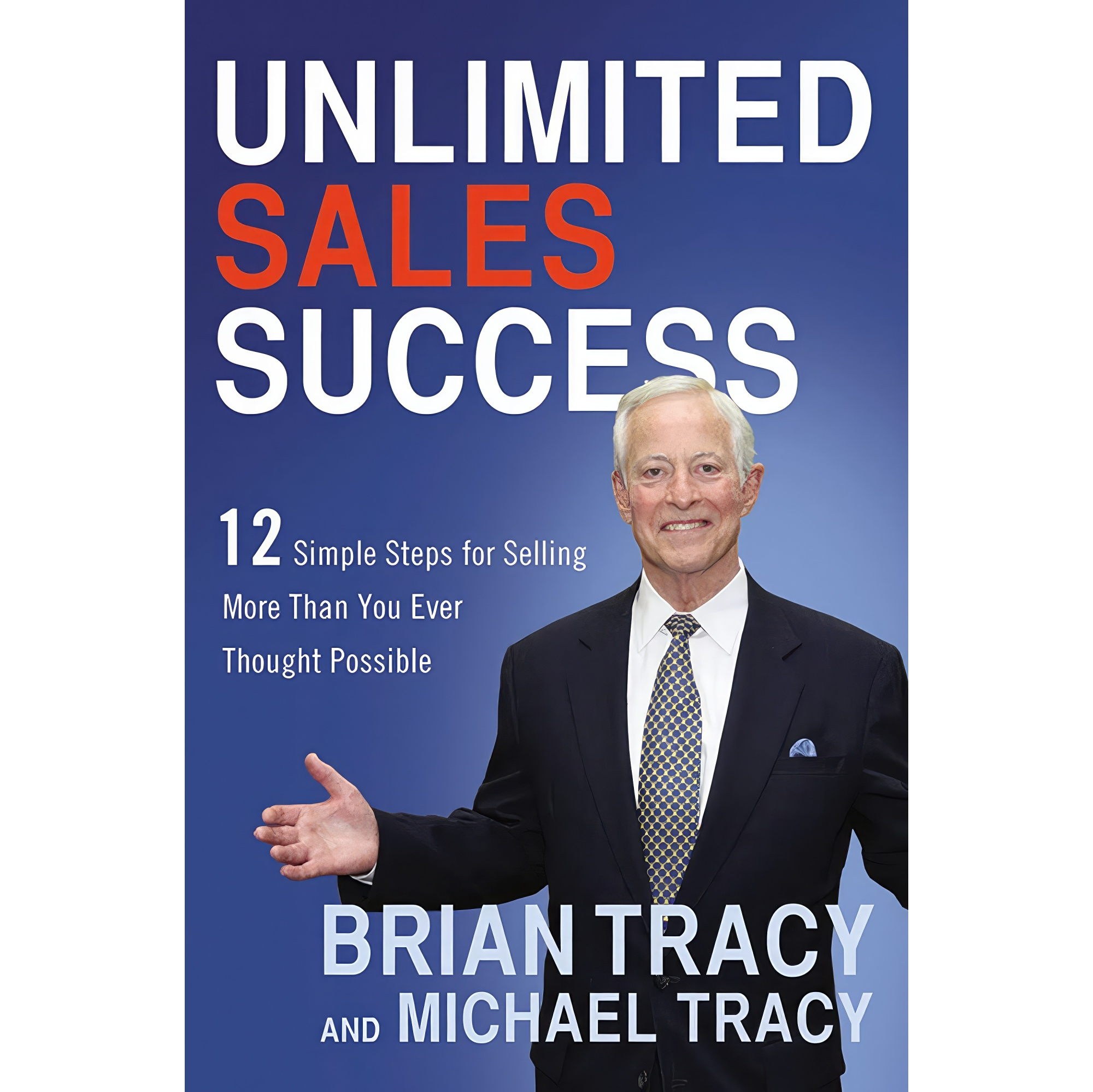 کتاب زبان اصلی Unlimited Sales Success اثر Brian Tracy and Michael Tracy