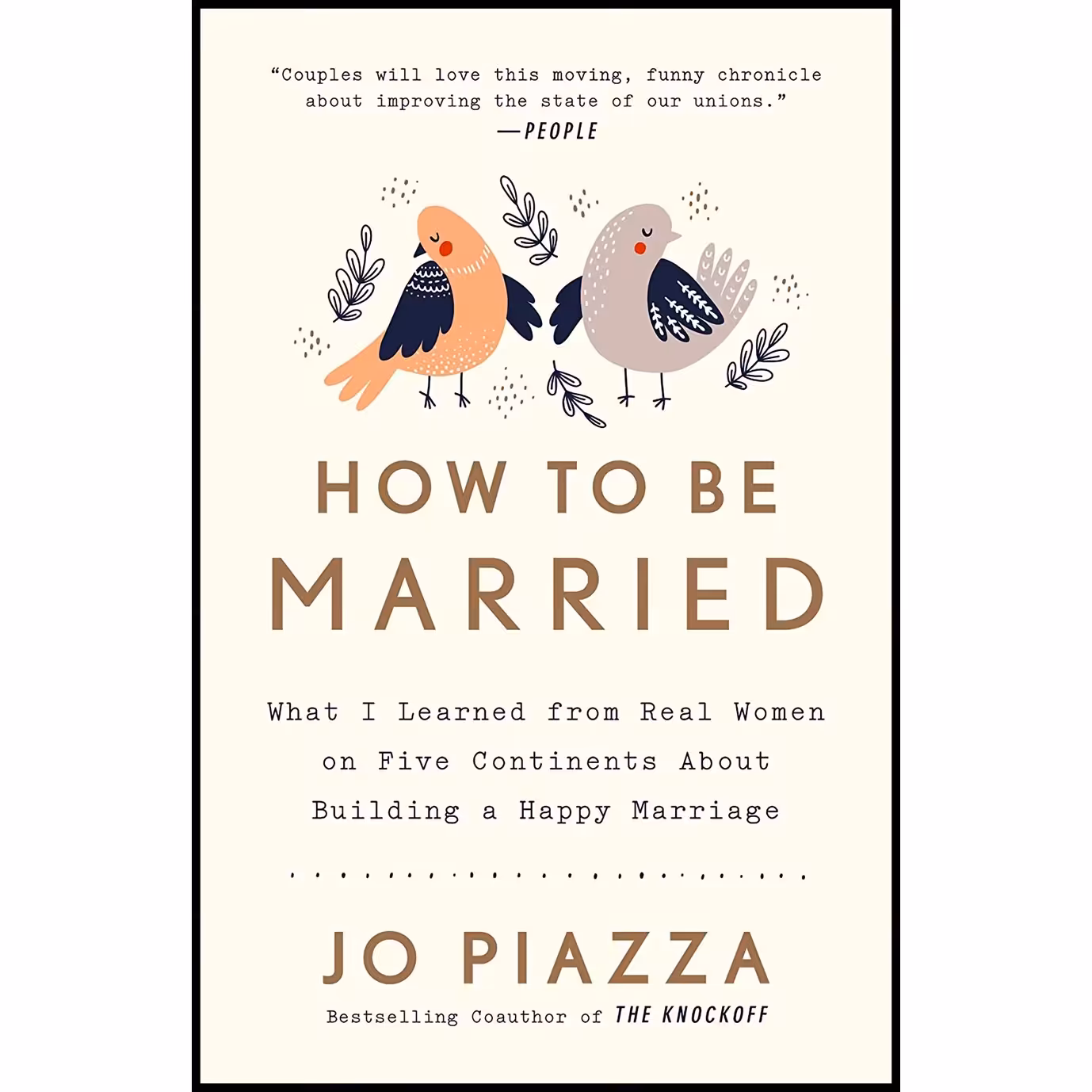 کتاب زبان اصلی How to Be Married اثر Jo Piazza انتشارات Harmony