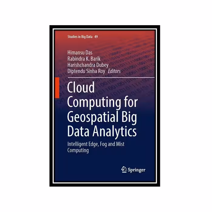 کتاب Cloud Computing for Geospatial Big Data Analytics