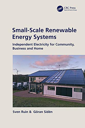  دانلود کتاب Small-Scale Renewable Energy Systems - Independent Electricity For Community, Business And Home, 2020 - دانلود کتاب های دانشگاهی