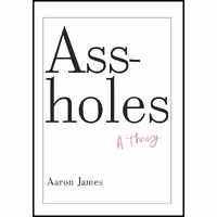 کتاب زبان اصلی Assholes اثر Aaron James انتشارات Doubleday