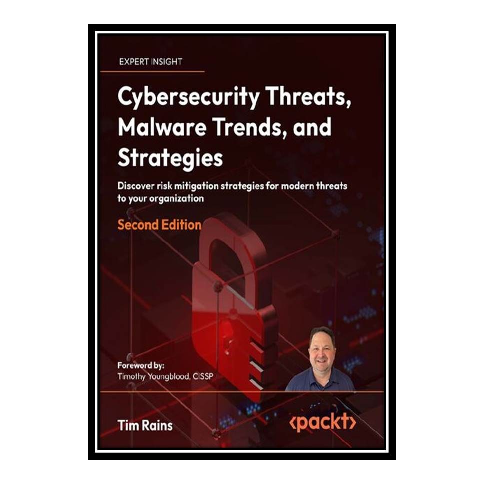 کتاب Cybersecurity Threats Malware Trends and Strategies