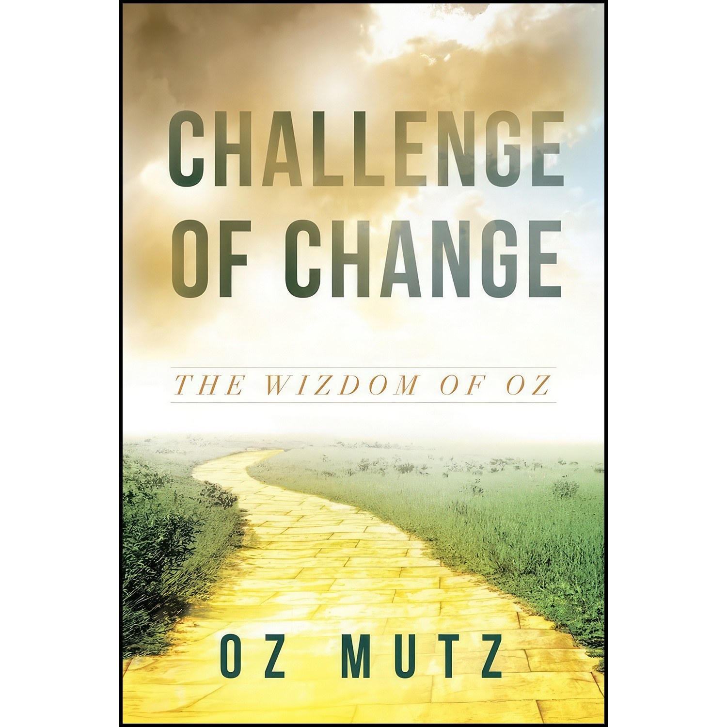 کتاب زبان اصلی Challenge of Change اثر Oz Mutz