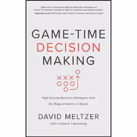 کتاب زبان اصلی GameTime Decision Making اثر David Meltzer and Tilman Fertitta