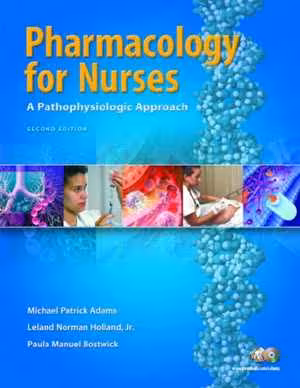 [PDF] دانلود کتاب Pharmacology For Nurses - A Pathophysiologic Approach, 2nd ed, 2008