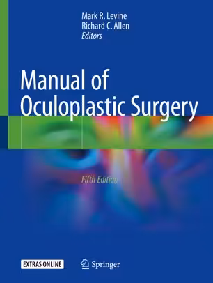 󾕇 دانلود کتاب Manual Of Oculoplastic Surgery, 5th ed, 2018 - دانلود کتاب های دانشگاهی