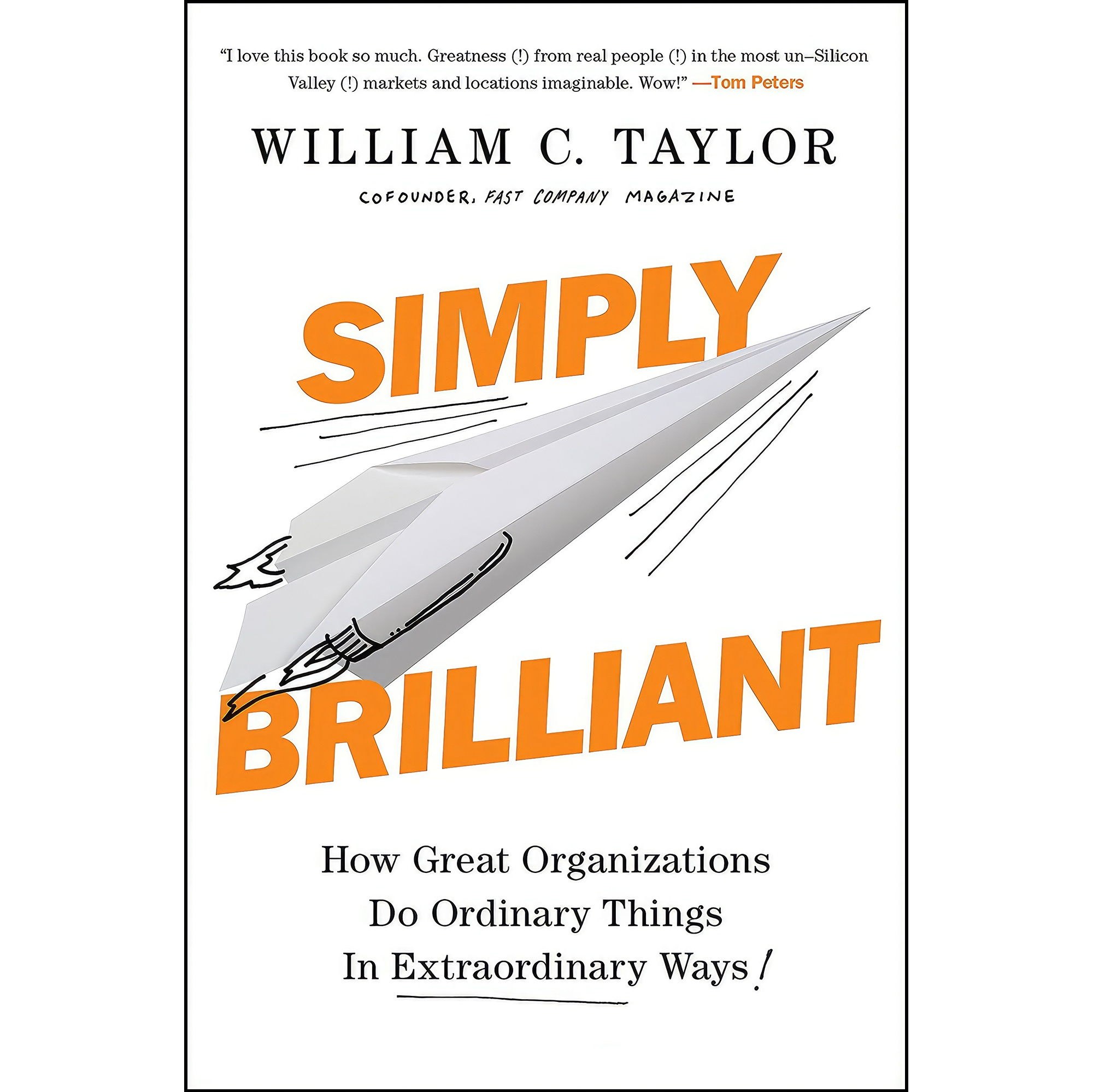 کتاب زبان اصلی Simply Brilliant اثر William C Taylor انتشارات Portfolio