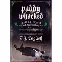کتاب زبان اصلی Paddy Whacked اثر T J English انتشارات تازه ها